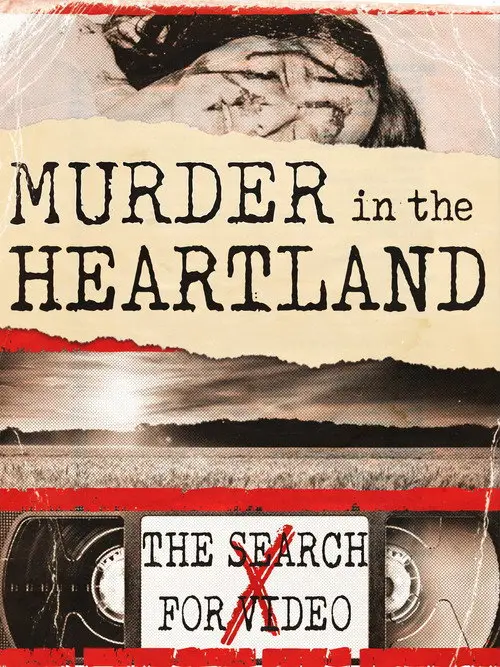 مشاهدة فيلم Murder in the Heartland: The Search For Video X 2003 مترجم