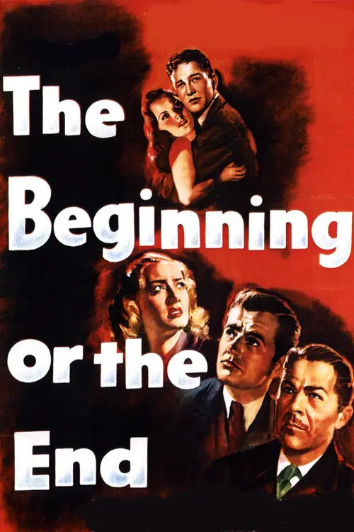 مشاهدة فيلم The Beginning or the End 1947 مترجم