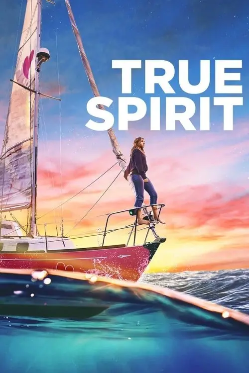 مشاهدة فيلم True Spirit 2023 مترجم