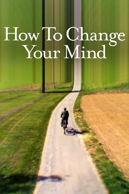 مسلسل How to Change Your Mind 2022 مترجم كامل