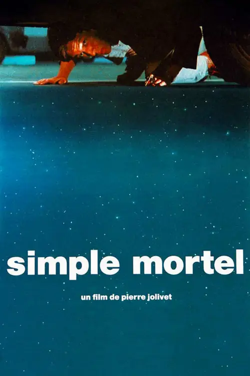 مشاهدة فيلم Simple mortel 1990 مترجم