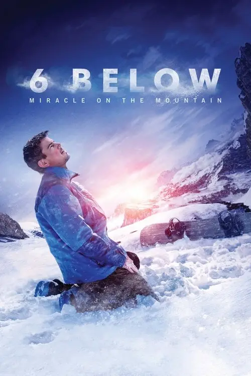 مشاهدة فيلم 6 Below: Miracle on the Mountain 2017 مترجم