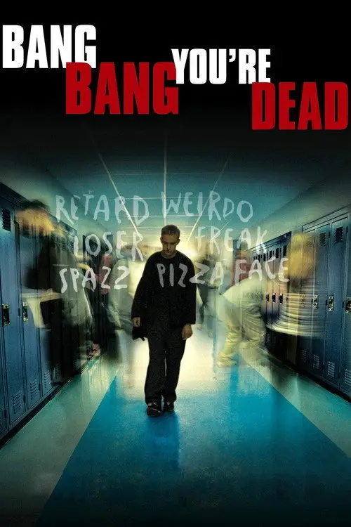 مشاهدة فيلم Bang Bang You're Dead 2003 مترجم