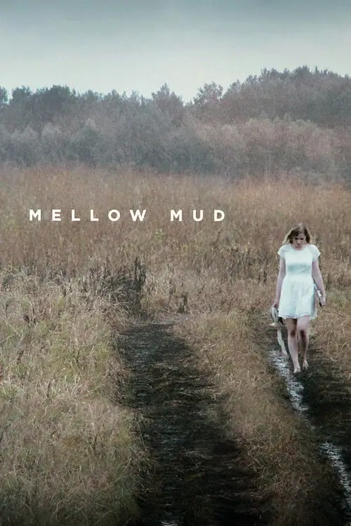 مشاهدة فيلم Mellow Mud 2016 مترجم