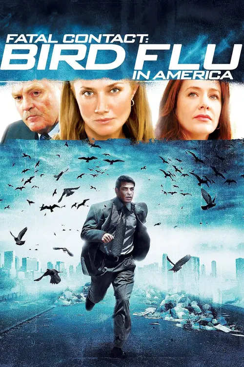 مشاهدة فيلم Fatal Contact: Bird Flu in America 2006 مترجم