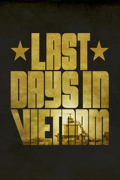 مشاهدة فيلم Last Days in Vietnam 2014 مترجم