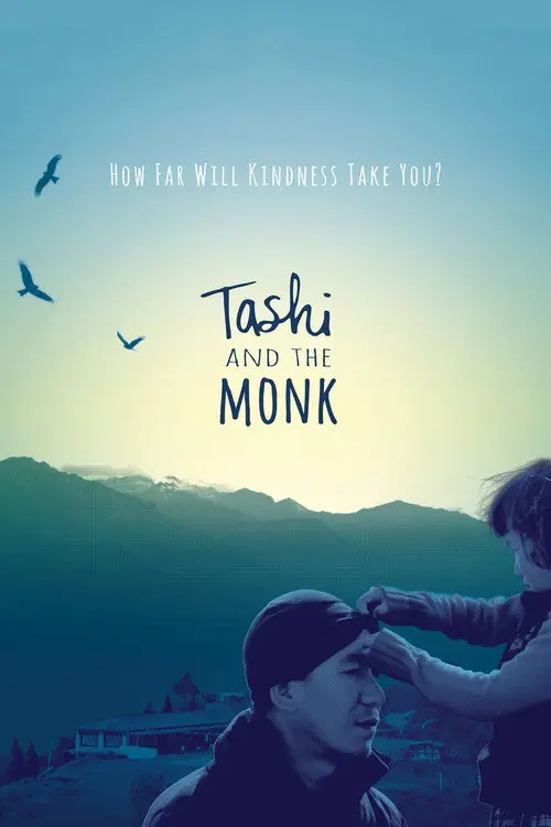 مشاهدة فيلم Tashi and the Monk 2015 مترجم