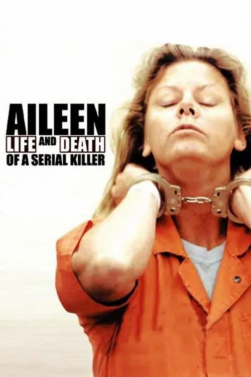 مشاهدة فيلم Aileen: Life and Death of a Serial Killer 2003 مترجم