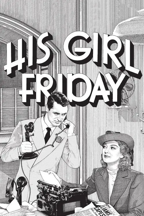 مشاهدة فيلم His Girl Friday 1940 مترجم