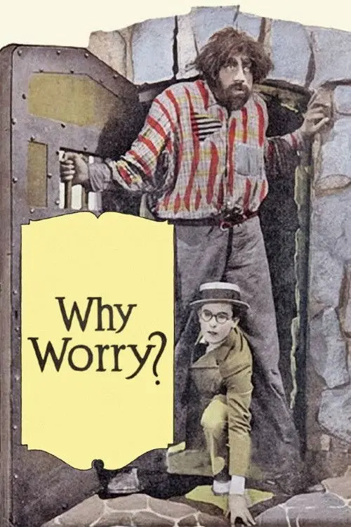 مشاهدة فيلم Why Worry? 1923 مترجم