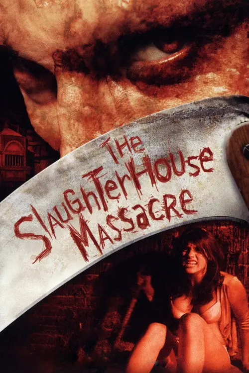 مشاهدة فيلم The Slaughterhouse Massacre 2005 مترجم