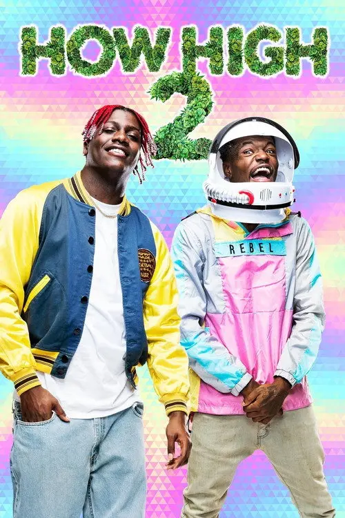 مشاهدة فيلم How High 2 2019 مترجم