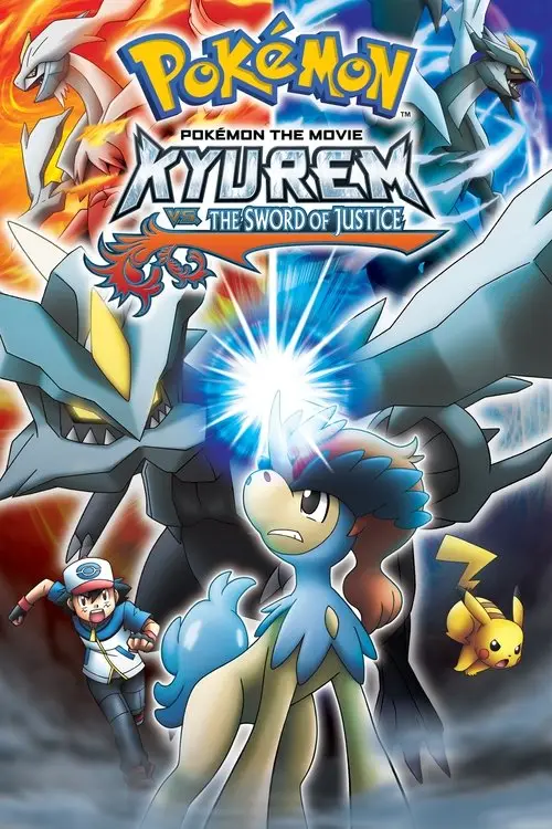 مشاهدة فيلم أنمي Pokémon the Movie: Kyurem vs. the Sword of Justice 2012 مترجم