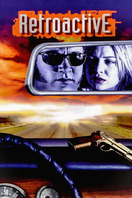 مشاهدة فيلم Retroactive 1997 مترجم