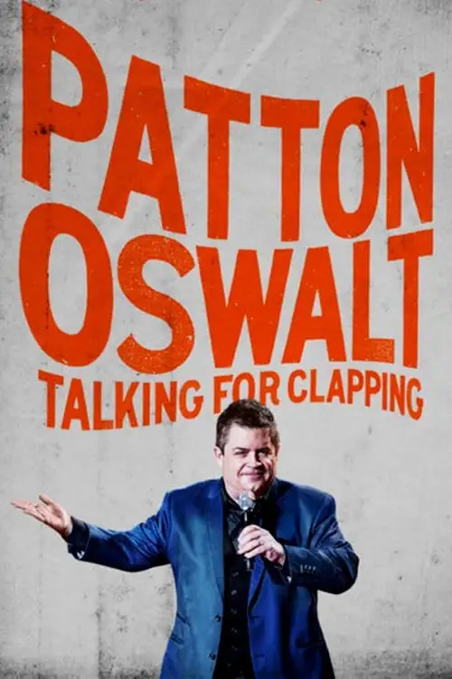مشاهدة فيلم Patton Oswalt: Talking for Clapping 2016 مترجم