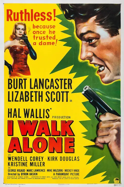 مشاهدة فيلم I Walk Alone 1947 مترجم