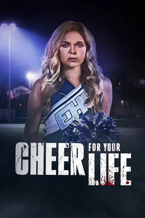 مشاهدة فيلم Cheer for Your Life 2021 مترجم