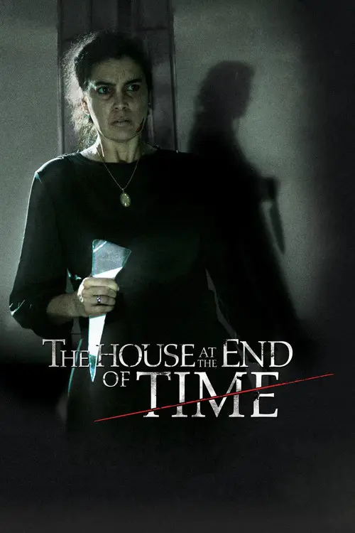 مشاهدة فيلم The House at the End of Time 2013 مترجم
