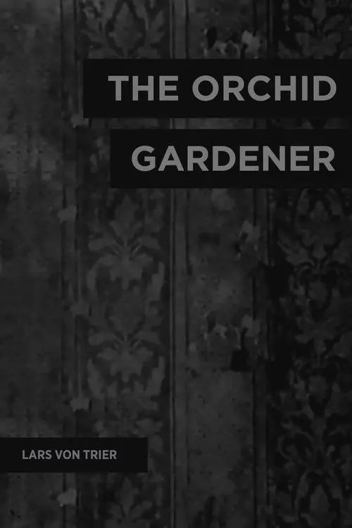 مشاهدة فيلم The Orchid Gardener 1977 مترجم