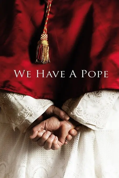مشاهدة فيلم We Have a Pope 2011 مترجم
