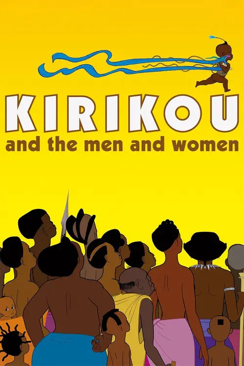 مشاهدة فيلم أنمي Kirikou and the Men and Women 2012 مترجم