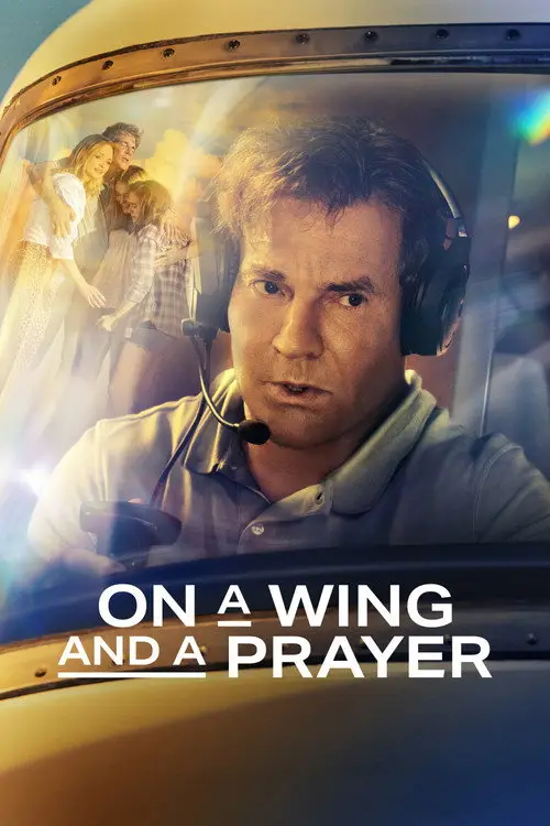 مشاهدة فيلم On a Wing and a Prayer 2023 مترجم