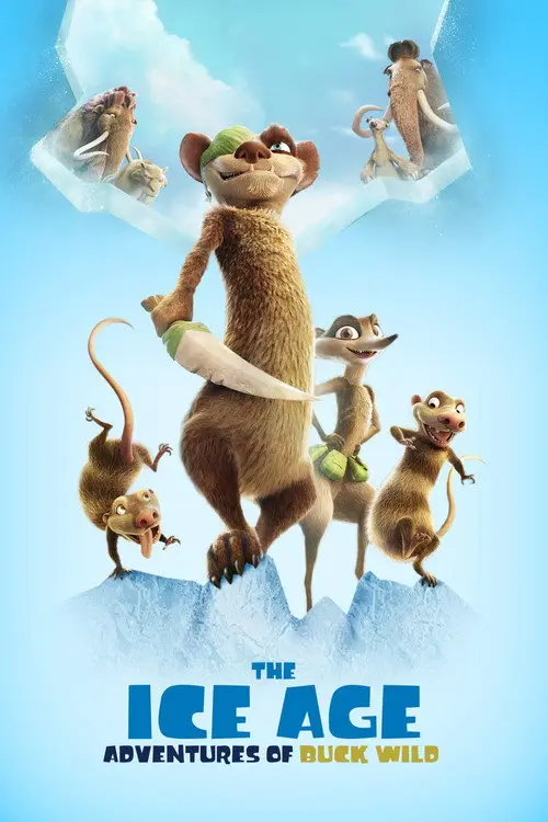 مشاهدة فيلم أنمي The Ice Age Adventures of Buck Wild 2022 مترجم