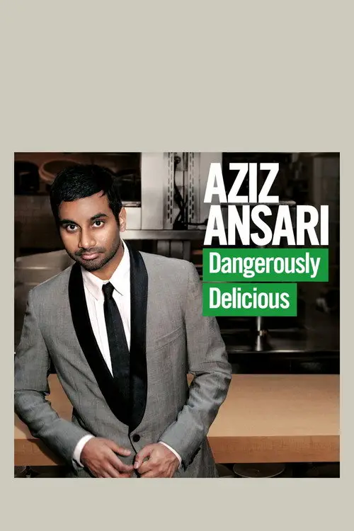 مشاهدة فيلم Aziz Ansari: Dangerously Delicious 2012 مترجم