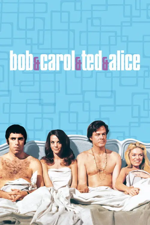 مشاهدة فيلم Bob & Carol & Ted & Alice 1969 مترجم