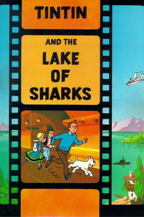 مشاهدة فيلم أنمي Tintin and the Lake of Sharks 1972 مترجم