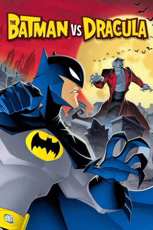 مشاهدة فيلم أنمي The Batman vs. Dracula 2005 مترجم