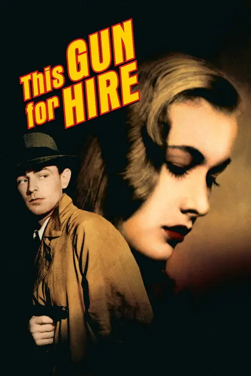 مشاهدة فيلم This Gun for Hire 1942 مترجم