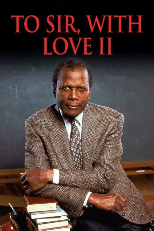 مشاهدة فيلم To Sir, with Love II 1996 مترجم