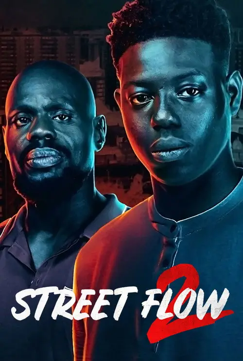 مشاهدة فيلم Street Flow 2 2023 مترجم