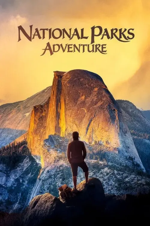 مشاهدة فيلم National Parks Adventure 2016 مترجم