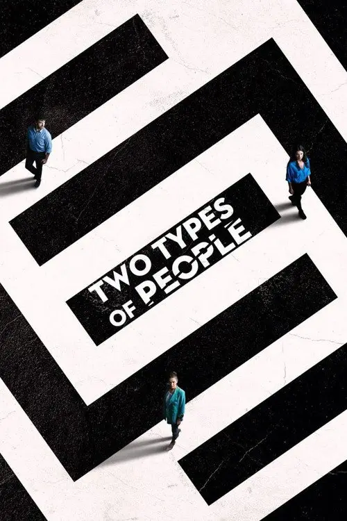 مشاهدة فيلم Two Types of People 2021 مترجم