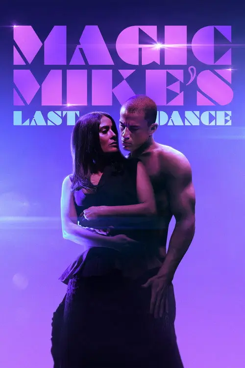 مشاهدة فيلم Magic Mike's Last Dance 2023 مترجم
