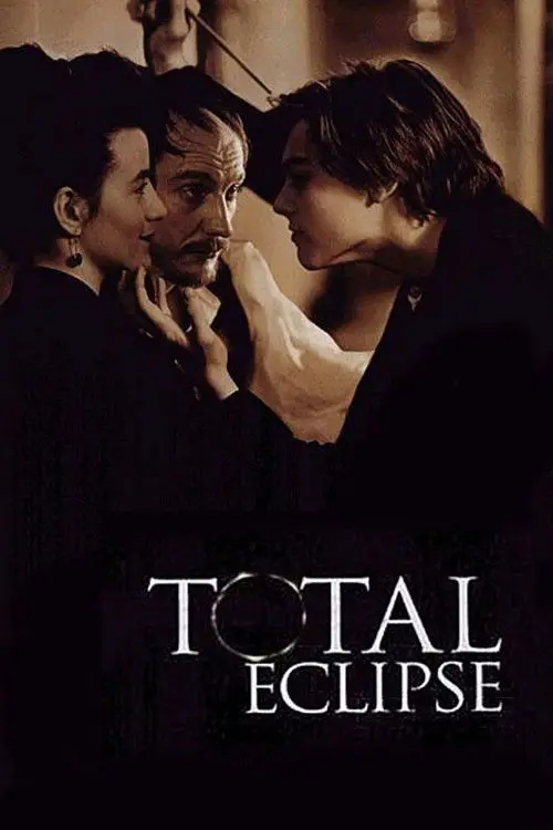 مشاهدة فيلم Total Eclipse 1995 مترجم