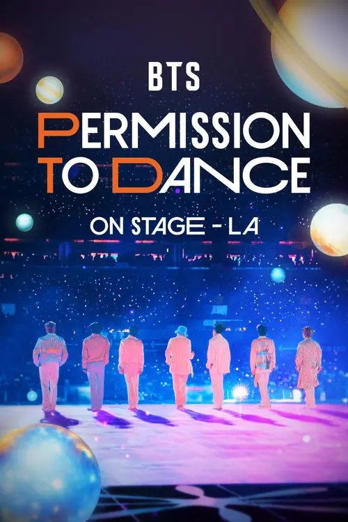 مشاهدة فيلم BTS: Permission to Dance on Stage - LA 2022 مترجم