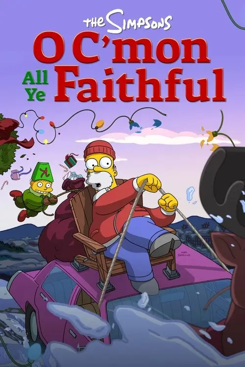 مشاهدة فيلم أنمي The Simpsons: O C'mon All Ye Faithful 2024 مترجم