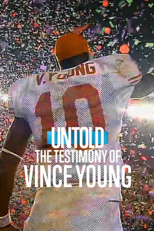مشاهدة فيلم Untold: The Testimony of Vince Young 2026 مترجم