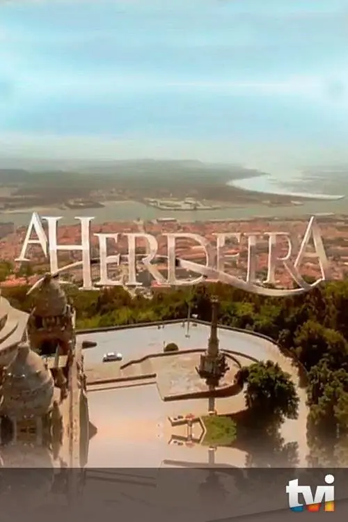 مسلسل A Herdeira 2017 مترجم كامل