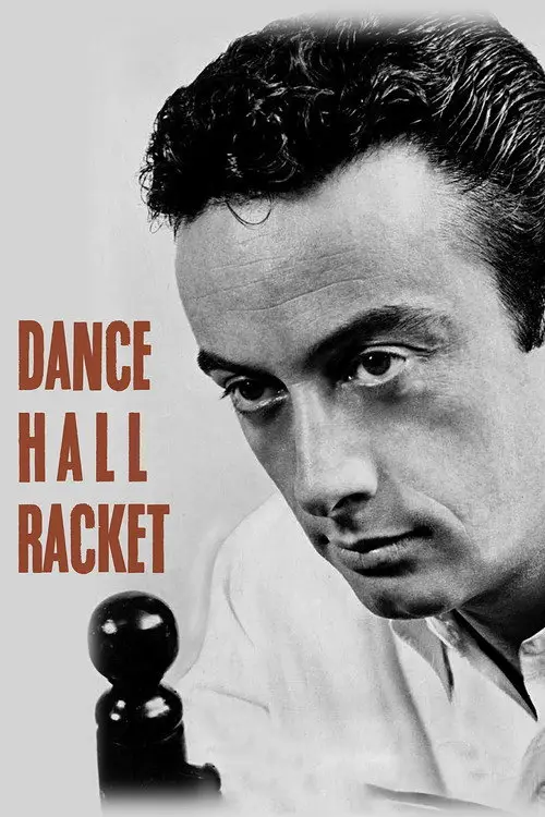 مشاهدة فيلم Dance Hall Racket 1953 مترجم