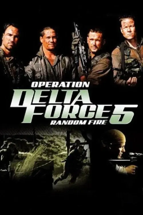 مشاهدة فيلم Operation Delta Force 5: Random Fire 2000 مترجم