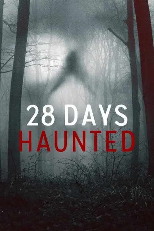 مسلسل 28 Days Haunted 2022 مترجم كامل