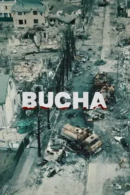 مشاهدة فيلم Bucha 2024 مترجم
