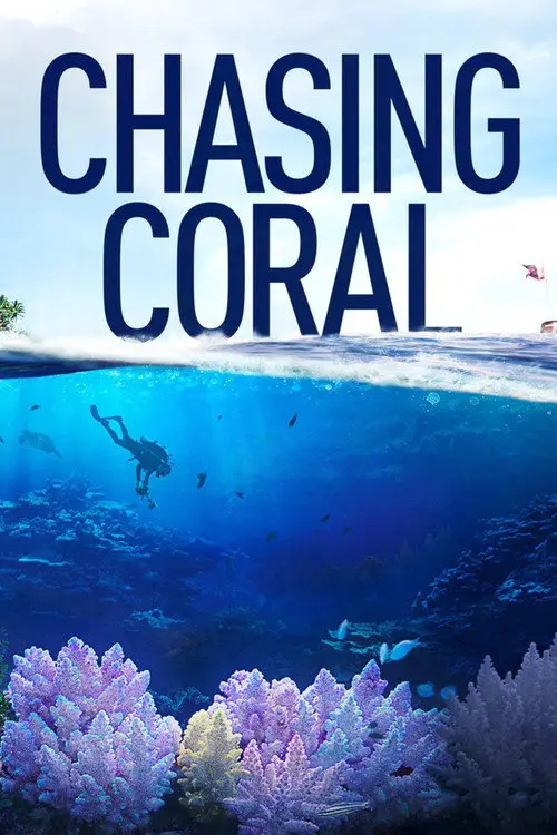 مشاهدة فيلم Chasing Coral 2017 مترجم