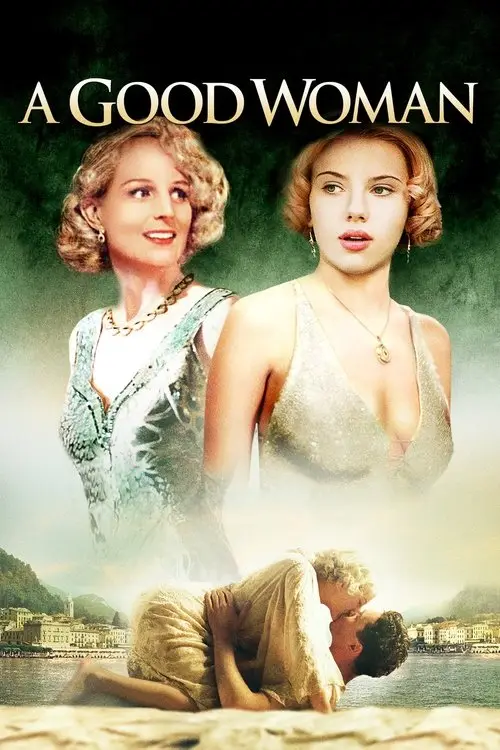 مشاهدة فيلم A Good Woman 2004 مترجم