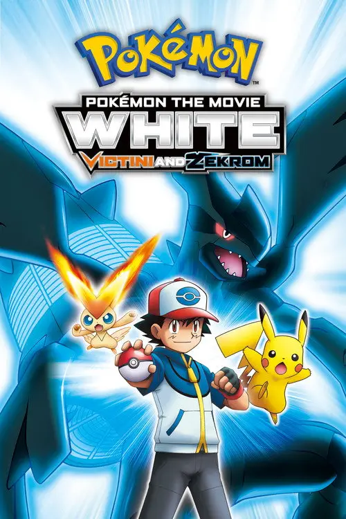 مشاهدة فيلم أنمي Pokémon the Movie: White - Victini and Zekrom 2011 مترجم