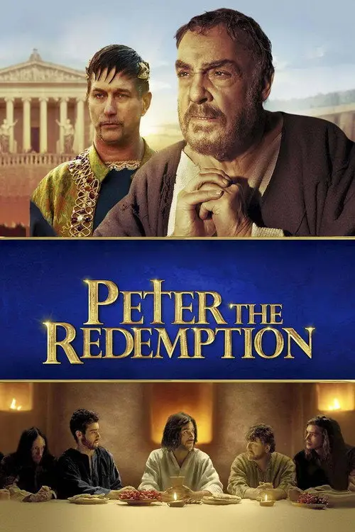 مشاهدة فيلم The Apostle Peter: Redemption 2016 مترجم
